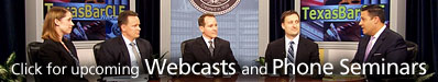 TexasBarCLE Webcasts & Phone Seminars